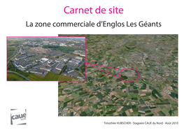 Le Centre Commercial D’Englos Les Géants Se Situe Dans La Métropole Lilloise, Un Territoire Fortement Urbanisé