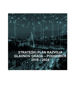 Strateški Plan Razvoja Glavnog Grada – Podgorice 2019 – 2024