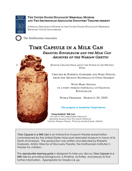 Time Capsule in a Milk Can Is an Interactive Museum Theater Presentation Commissioned by the United States Holocaust Memorial Museum in Honor of Its Tenth Anniversary