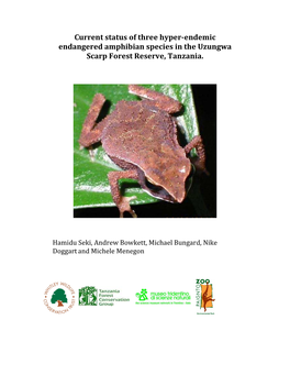 Current Status of Three Hyper-Endemic Endangered Amphibian Species in the Uzungwa Scarp Forest Reserve, Tanzania