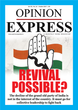 The Decline of the Grand Old Party of India Is Not in the Interest of the Country. It Must Go for Collective Leadership to Fight