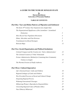 A GUIDE to the NUER of JONGLEI STATE Part One: Nuer and Dinka Patterns of Migration and Settlement Part Two: Social Organizatio