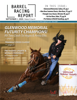 GLENWOOD MEMORIAL FUTURITY CHAMPIONS! RV Two Dash Ta Vegas & Anita Ellis — Page 2 TRIANGLE CROSS CLASSIC — Page 27