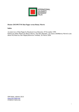 Dossier 2013/09/27/01 Ilan Pappe Versus Benny Morris Indice an Interview of Ilan Pappe by Baudouin Loos Brussels, 29 November 19
