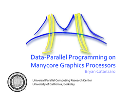 Data-Parallel Programming on Manycore Graphics Processors