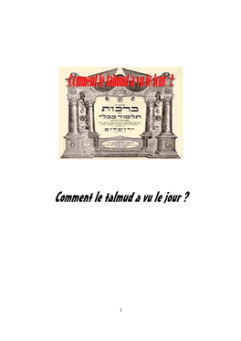 Comment Le Talmud a Vu Le Jour ?