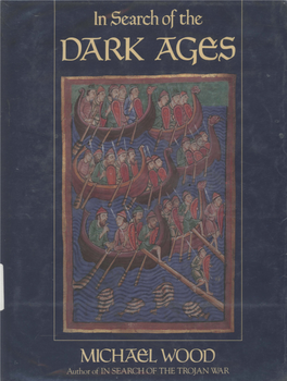 In Search of the Dark Ages in Search of the Dark Ages