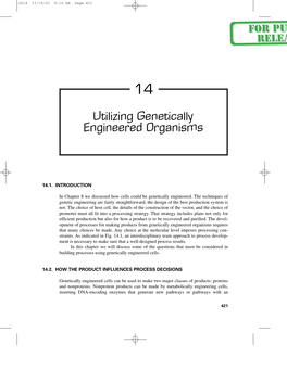 Utilizing Genetically Engineered Organisms