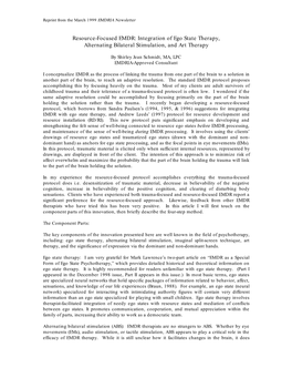 Resource-Focused EMDR: Integration of Ego State Therapy, Alternating Bilateral Stimulation, and Art Therapy