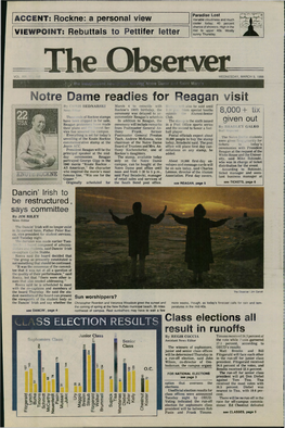 Notre Dame Readies for Reagan Visit by CHRIS BEDNARSKI M Arch 4 to Coincide with Stamps Will Also Be Sold Until News Editor Rockne’S 100Th Birthday, the 3:30 P.M