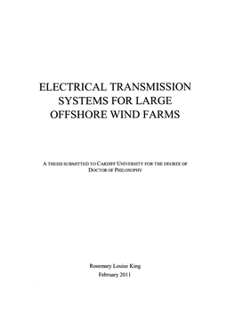 Electrical Transmission Systems for Large Offshore Wind Farms