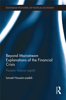 Beyond Mainstream Explanations of the Financial Crisis Parasitic Finance Capital