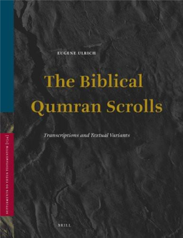 The Biblical Qumran Scrolls: Transcriptions and Textual Variants