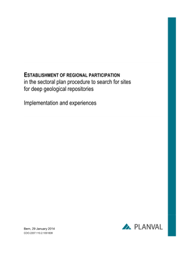 In the Sectoral Plan Procedure to Search for Sites for Deep Geological Repositories Implementation and Experiences