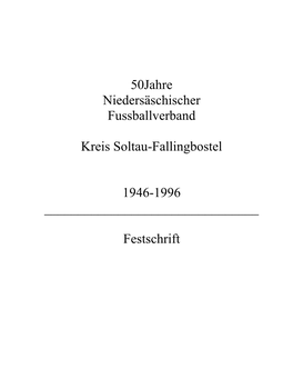 50Jahre Niedersäschischer Fussballverband Kreis Soltau