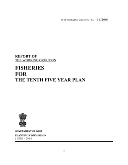 Fisheries for the Tenth Five Year Plan