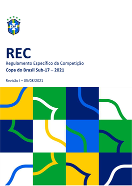 Regulamento Específico Da Competição Copa Do Brasil Sub-17 – 2021