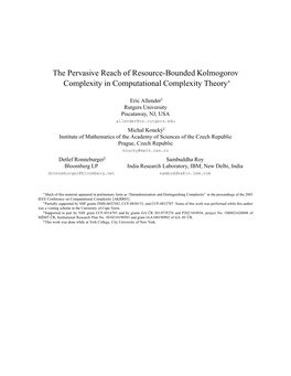 The Pervasive Reach of Resource-Bounded Kolmogorov Complexity in Computational Complexity Theory∗