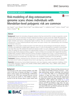 Risk-Modeling of Dog Osteosarcoma Genome Scans Shows Individuals with Mendelian-Level Polygenic Risk Are Common Isain Zapata1*, Luis E