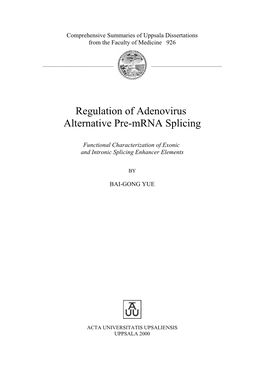 Regulation of Adenovirus Alternative Pre-Mrna Splicing
