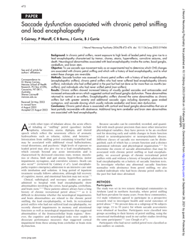 Saccade Dysfunction Associated with Chronic Petrol Sniffing and Lead Encephalopathy S Cairney, P Maruff, C B Burns, J Currie, B J Currie