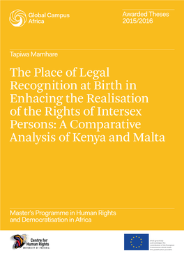 The Place of Legal Recognition at Birth in Enhacing the Realisation of the Rights of Intersex Persons: a Comparative Analysis of Kenya and Malta
