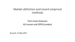 Market Definition and Recent Empirical Methods