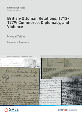 British-Ottoman Relations, 1713- 1779: Commerce, Diplomacy, and Violence