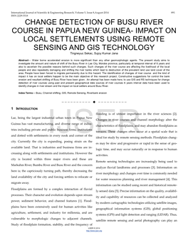 CHANGE DETECTION of BUSU RIVER COURSE in PAPUA NEW GUINEA- IMPACT on LOCAL SETTLEMENTS USING REMOTE SENSING and GIS TECHNOLOGY Tingneyuc Sekac, Sujoy Kumar Jana