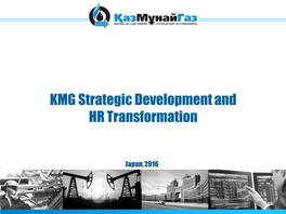 Strategic Development of Kazmunaygas and HR