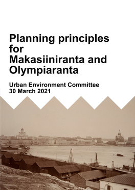 Planning Principles for Makasiiniranta and Olympiaranta Urban Environment Committee