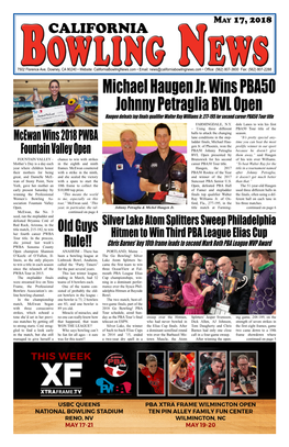 Michael Haugen Jr. Wins PBA50 Johnny Petraglia BVL Open Haugen Defeats Top Finals Qualifier Walter Ray Williams Jr