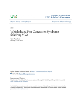 Whiplash and Post-Concussion Syndrome Following MVA Tyler Wegscheid University of North Dakota