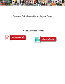 Resident Evil Movies Chronological Order