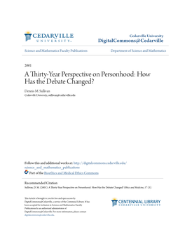 A Thirty-Year Perspective on Personhood: How Has the Debate Changed? Dennis M