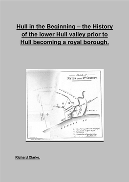The History of the Lower Hull Valley Prior to Hull Becoming a Royal Borough
