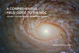 A Comprehensive Field Guide to the Ngc Volume 1: Autumn/Winter (Andromeda-Eridanus)
