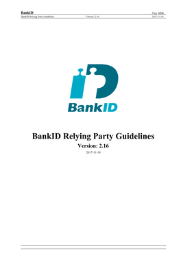 Bankid Relying Party Guidelines Version: 2.16 2017-11-14