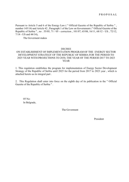 P R O P O S a L Pursuant to Article 5 and 6 of the Energy Law ( " Official Gazette of the Republic of Serbia " , Numbe