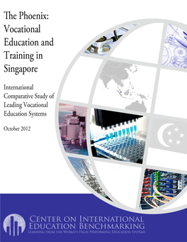 The Phoenix: Vocational Education and Training in Singapore