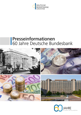 Presseinformationen 60 Jahre Deutsche Bundesbank