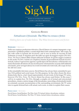 Fattualizzare Il Finzionale. the Wire Tra Cronaca E Fiction Making Facts out of Make-Believe. the Wire Between News and Fiction
