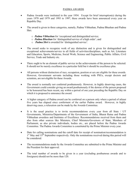 PADMA AWARDS • Padma Awards Were Instituted in the Year 1954. Except for Brief Interruption(S) During the Years 1978 and 1979