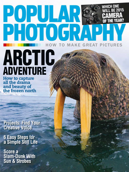 POPULAR PHOTOGRAPHY POPULAR Balancing Act Into Thearctic Wild Find Your Voice by Sebastiancopelandandjoncornforth JANUARY 2016