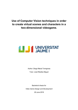 Use of Computer Vision Techniques in Order to Create Virtual Scenes and Characters in a Two-Dimensional Videogame