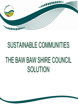 The Baw Baw Shire Council