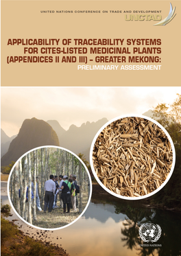 Applicability of Traceability Systems for CITES-Listed Medicinal Plants (Appendices II and III) – Greater Mekong: Preliminary Assessment