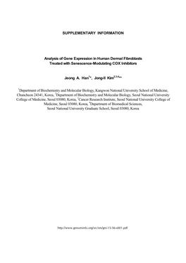 SUPPLEMENTARY INFORMATION Analysis of Gene Expression in Human Dermal Fibroblasts Treated with Senescence-Modulating COX Inhibit