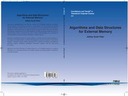 Algorithms and Data Structures for External Memory Algorithms and Data Structures 2:4 for External Memory Jeffrey Scott Vitter
