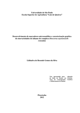 Desenvolvimento De Marcadores Microssatélites E Caracterização Genética De Etnovariedades De Inhame Do Complexo Dioscorea Cayenensis/D
